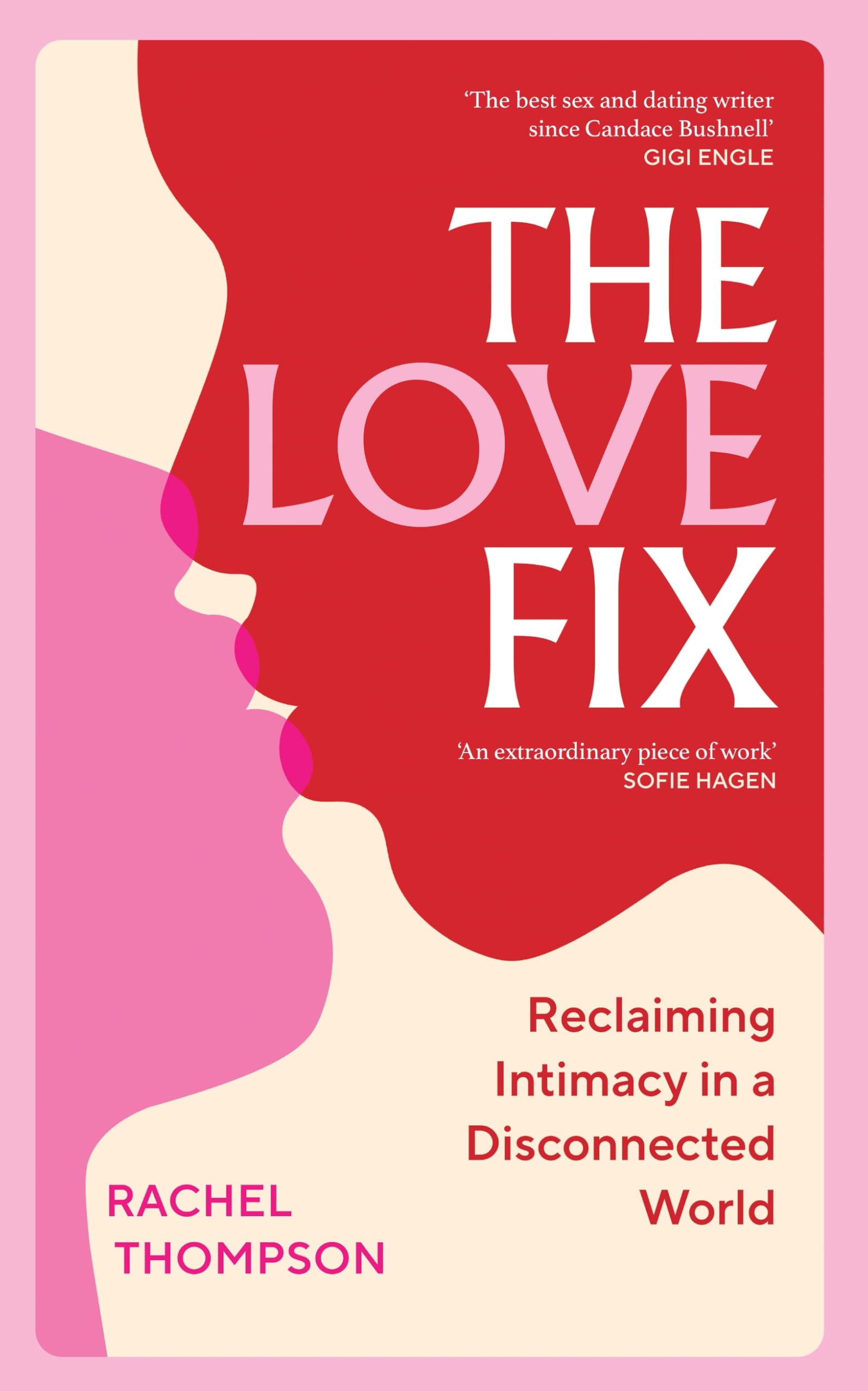 Rachel Thompson The Love Fix Hardback Book