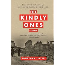 The Kindly Ones A Novel