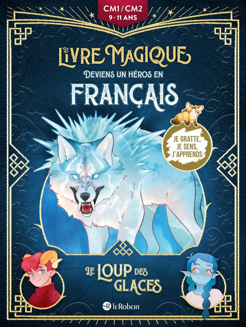 Le loup des glaces - Deviens un héros en français avec Le livre magique - 9/​11 ans - CM1/​CM2