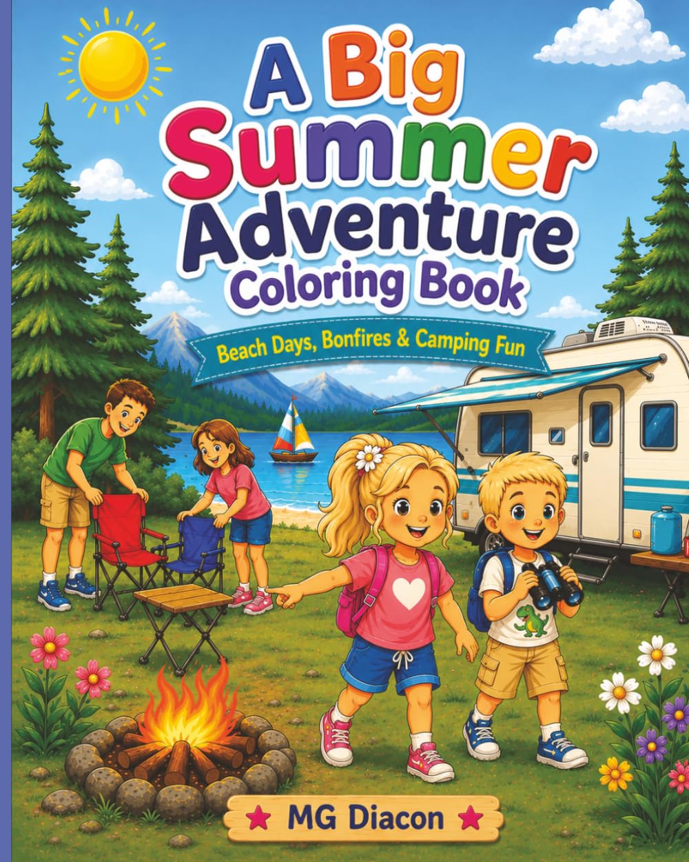 A Big Summer Adventure Coloring Book: Beach Days, Bonfires & Camping Fun
