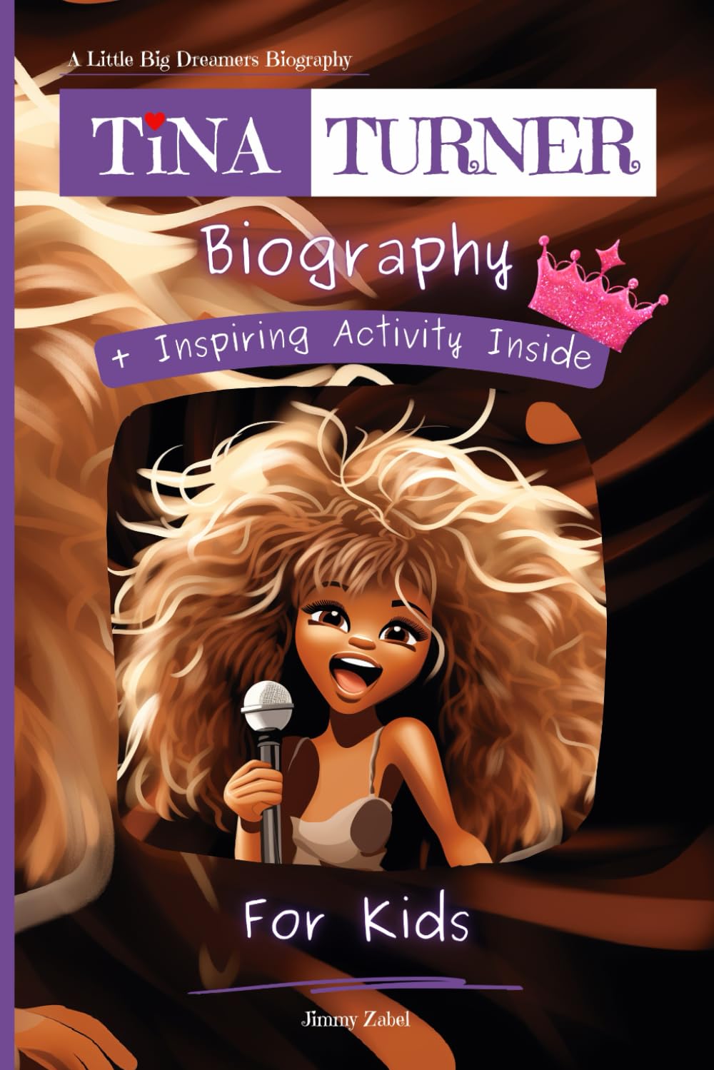 Tina Turner Biography For Kids: A Little Big Dreamers Biography Paperback – Large Print, 30 Mar. 2024
