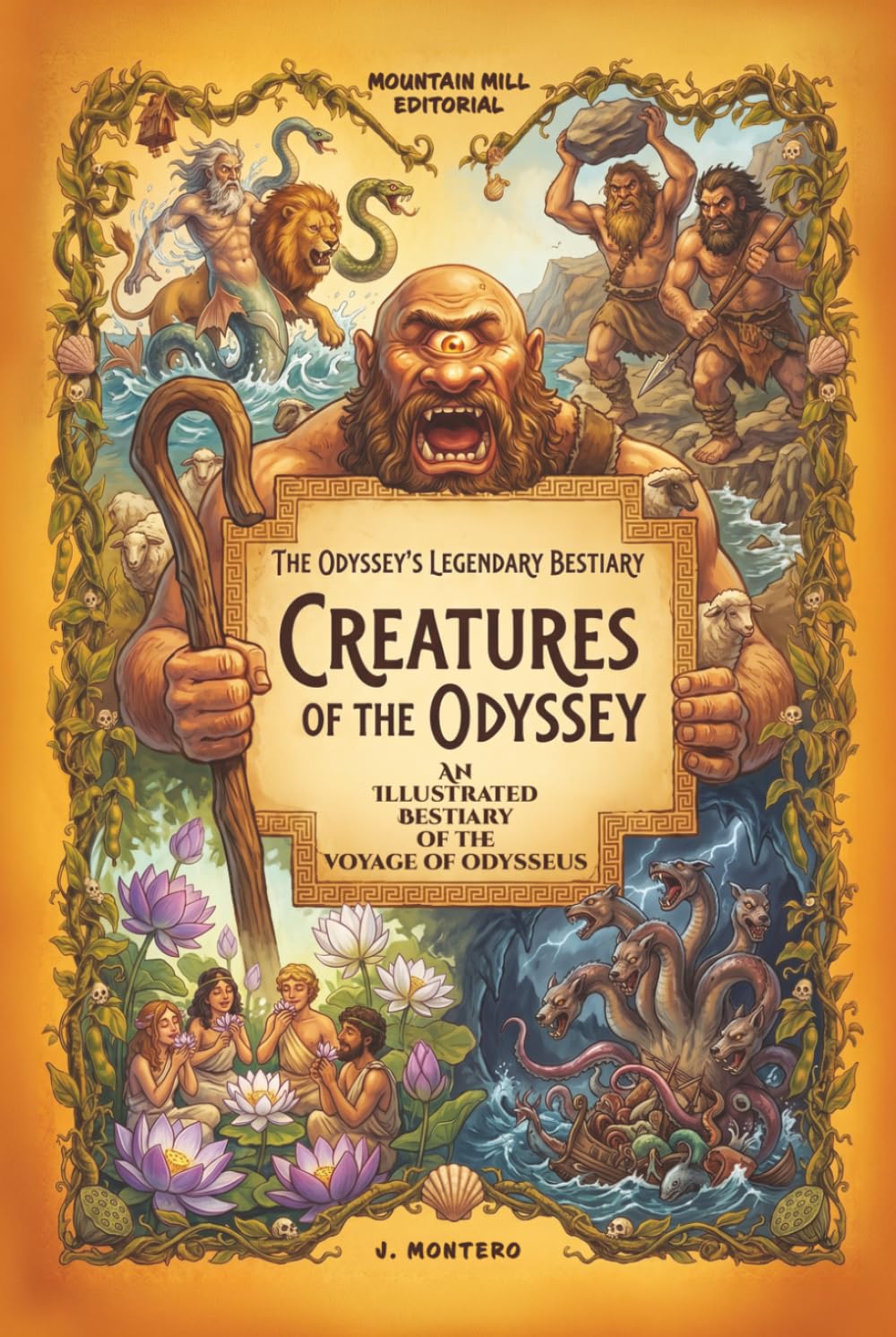Creatures of the Odyssey: Illustrated Greek Mythology Through Homer's Odyssey, A Treasury of Monsters and Heroes