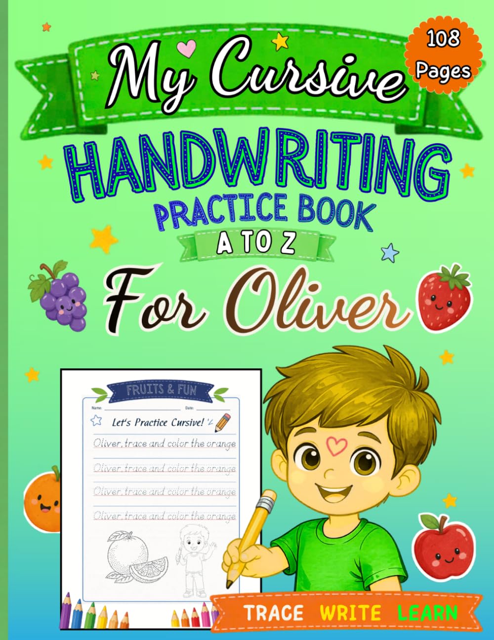 My Cursive Handwriting Practice Book for Kids: Learn Fruits and Vegetables While Tracing Letters A to Z | Fun Cursive Workbook for Ages 4-8