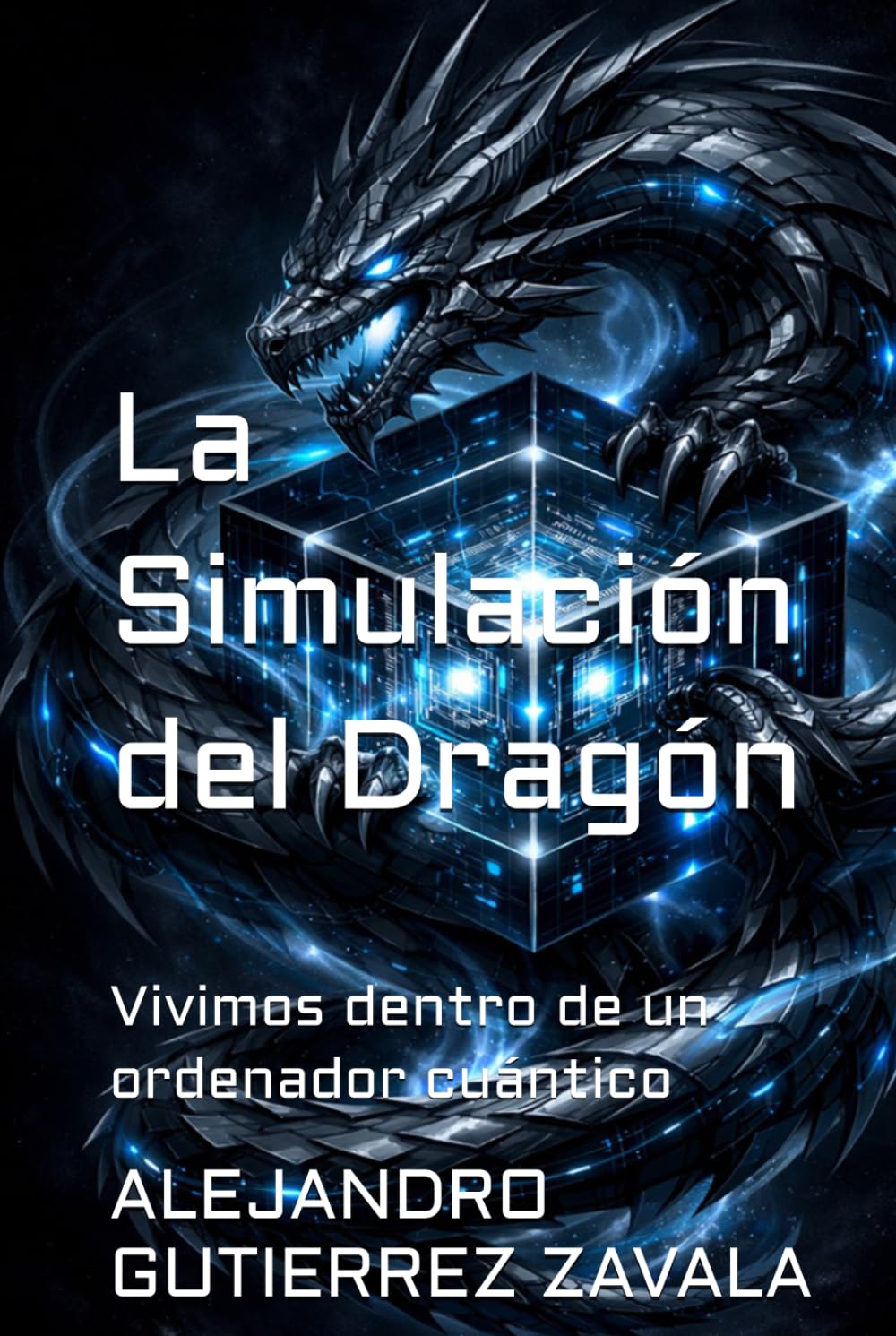 La Simulación del Dragón: Vivimos dentro de un ordenador cuántico