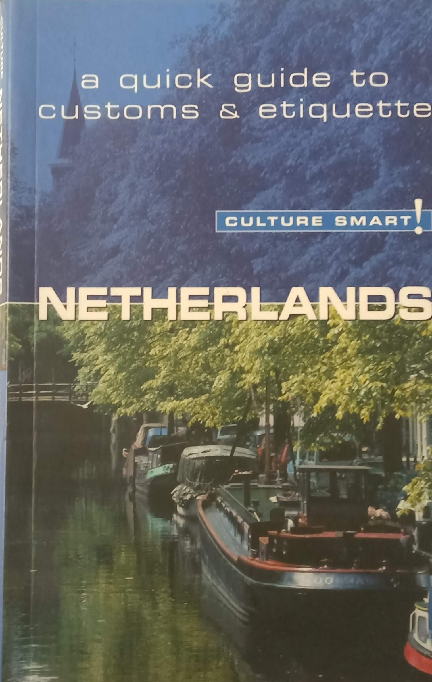 Netherlands - Culture Smart!