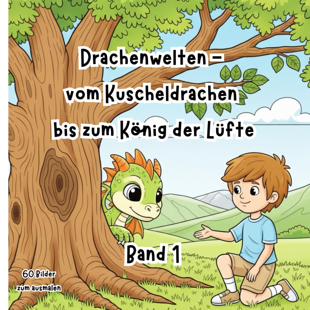 Drachenwelten - vom Kuscheldrachen bis zum König der Lüfte (Band 1): Malbuch