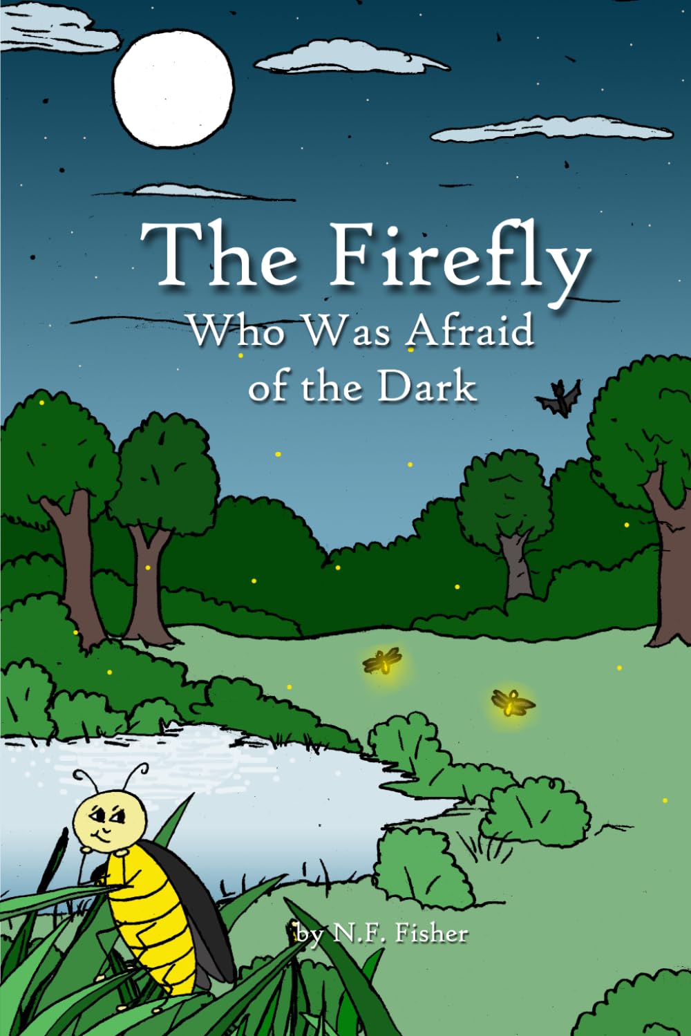 The Firefly Who Was Afraid of the Dark