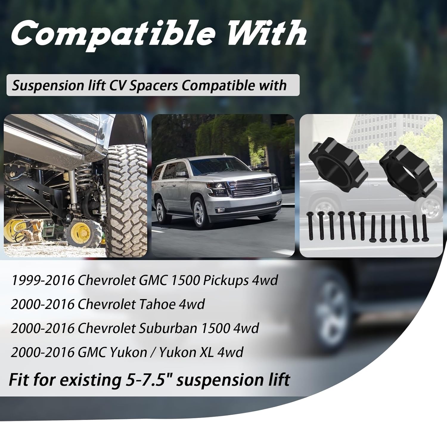 CV Spacers with Hardware Compatible with 99-16 Chevrolet GMC 1500 Pickups,00-16 Chevrolet Tahoe,00-16 GMC Yukon/Yukon XL,00-16 Chevrolet Suburban 1500(Used on 5-7.5" Suspension Lift)