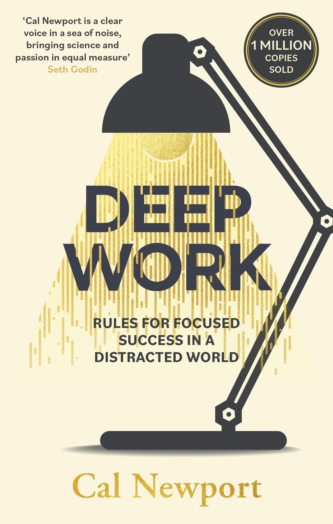 Deep Work: Rules for Focused Success in a Distracted World by Cal Newport - Paperback