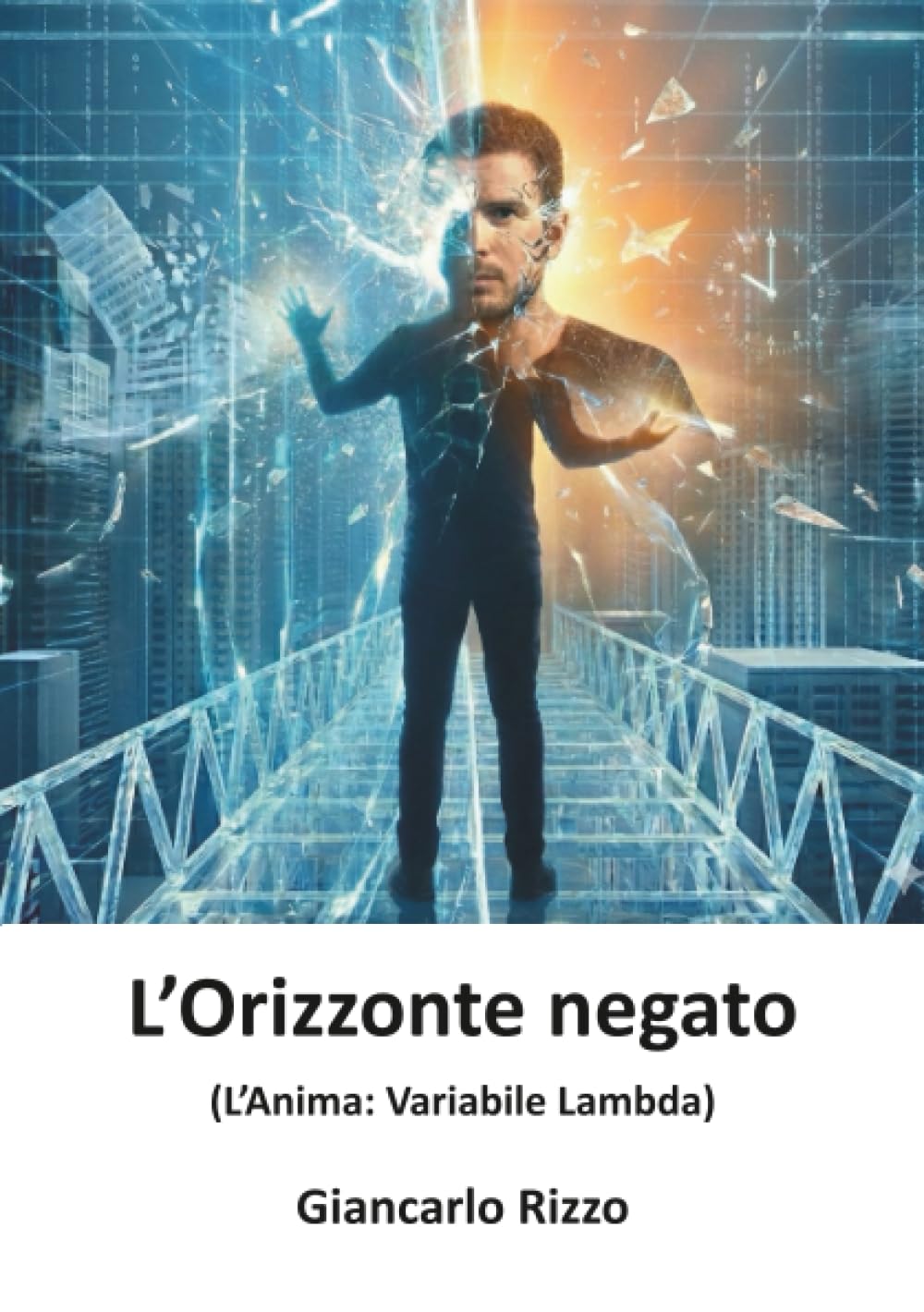 L'Orizzonte negato