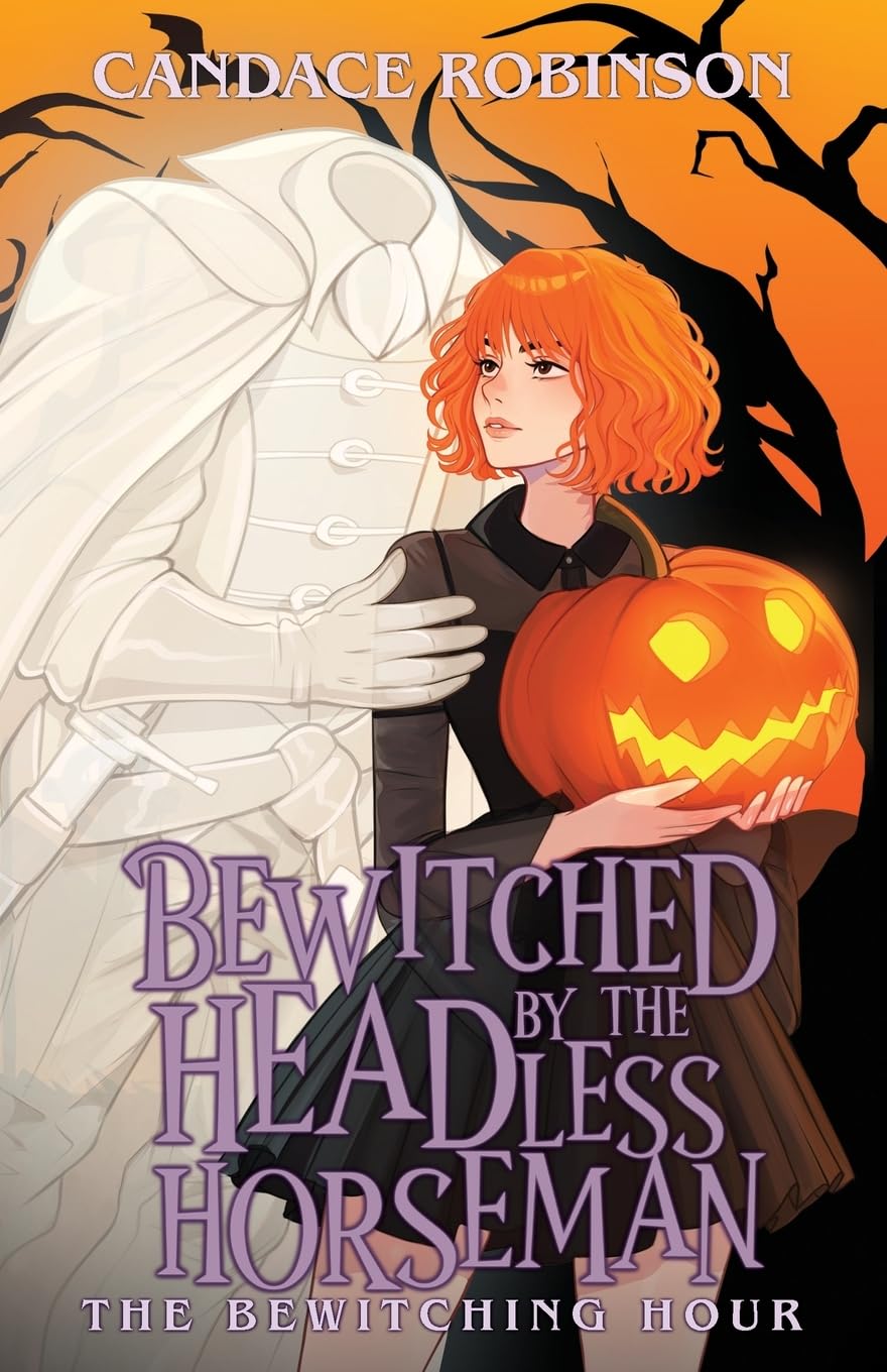 Bewitched by the Headless Horseman (The Bewitching Hour)
