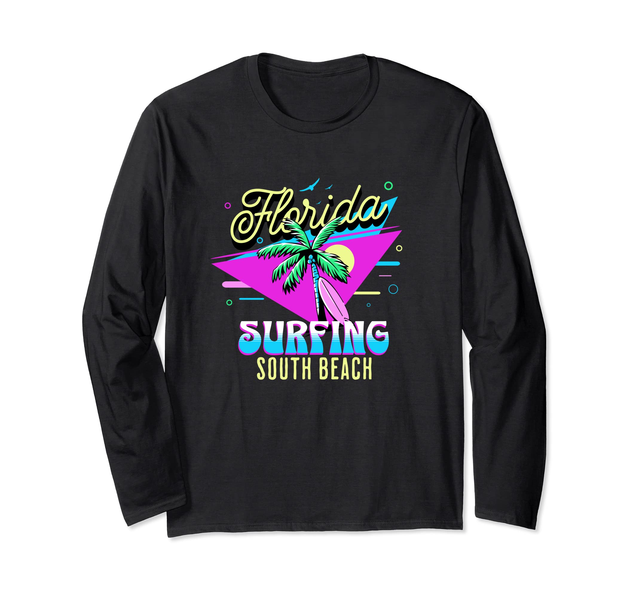 Miami Beach Bum SouvenirSouth Beach Florida 80s retro Long Sleeve T-Shirt
