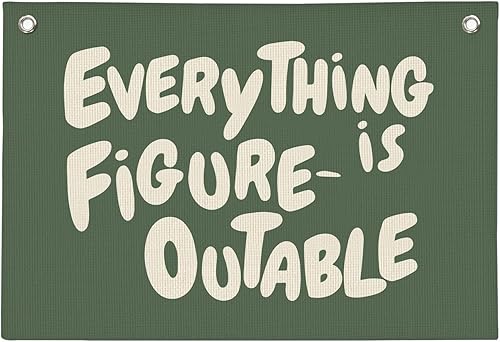 Everything is Figureoutable - Bandera de lona inspiradora para colgar en la pared, color verde salvia, bandera motivacional para colgar, decoración