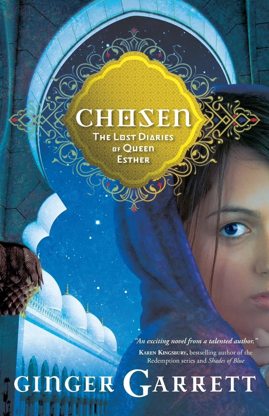 Buy Chosen: The Lost Diaries of Queen Esther (Lost Loves of the Bible) — BookShops.in