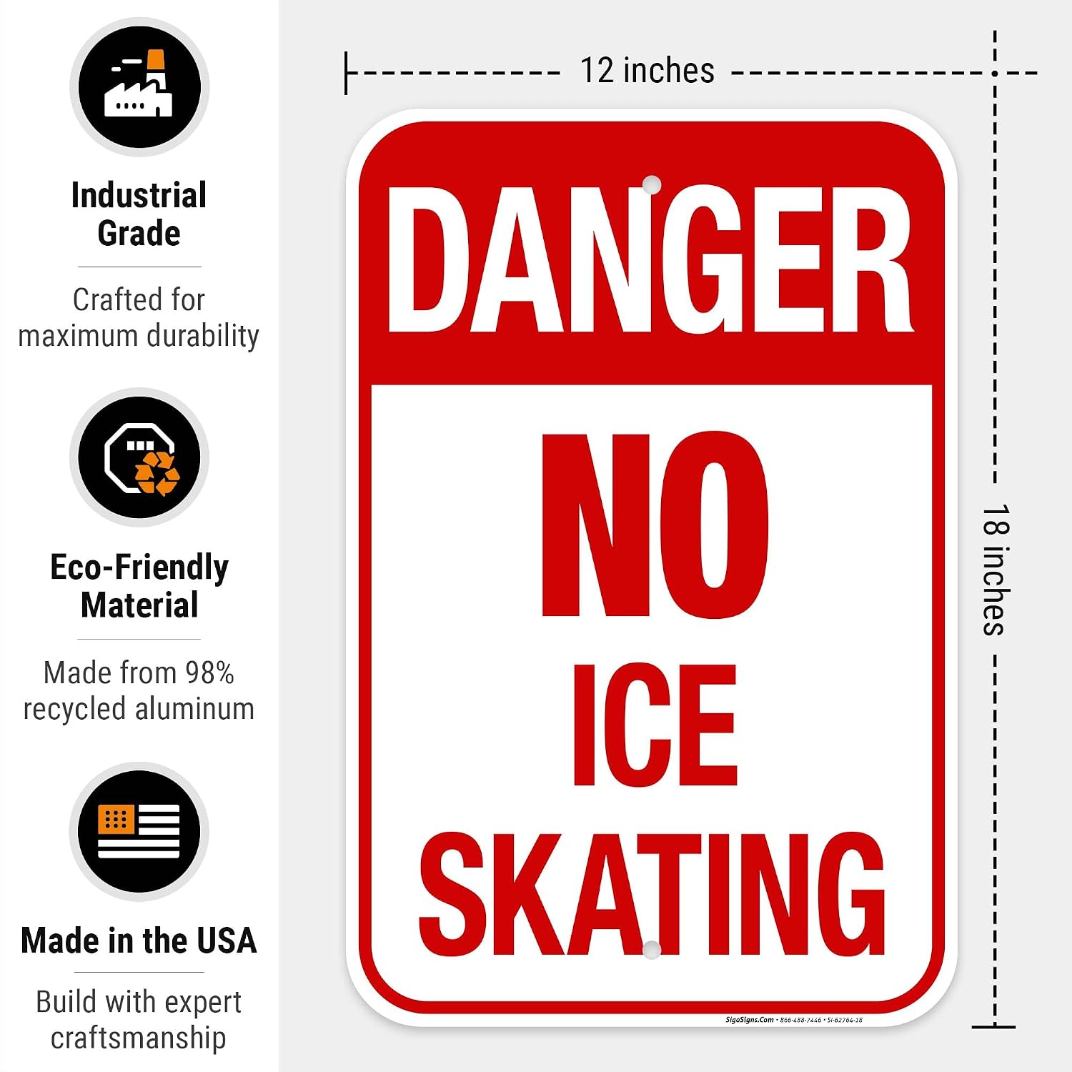 No Ice Skating Sign, 12x18 Inches, Rust Free .063 Aluminum, Fade Resistant, Made in USA