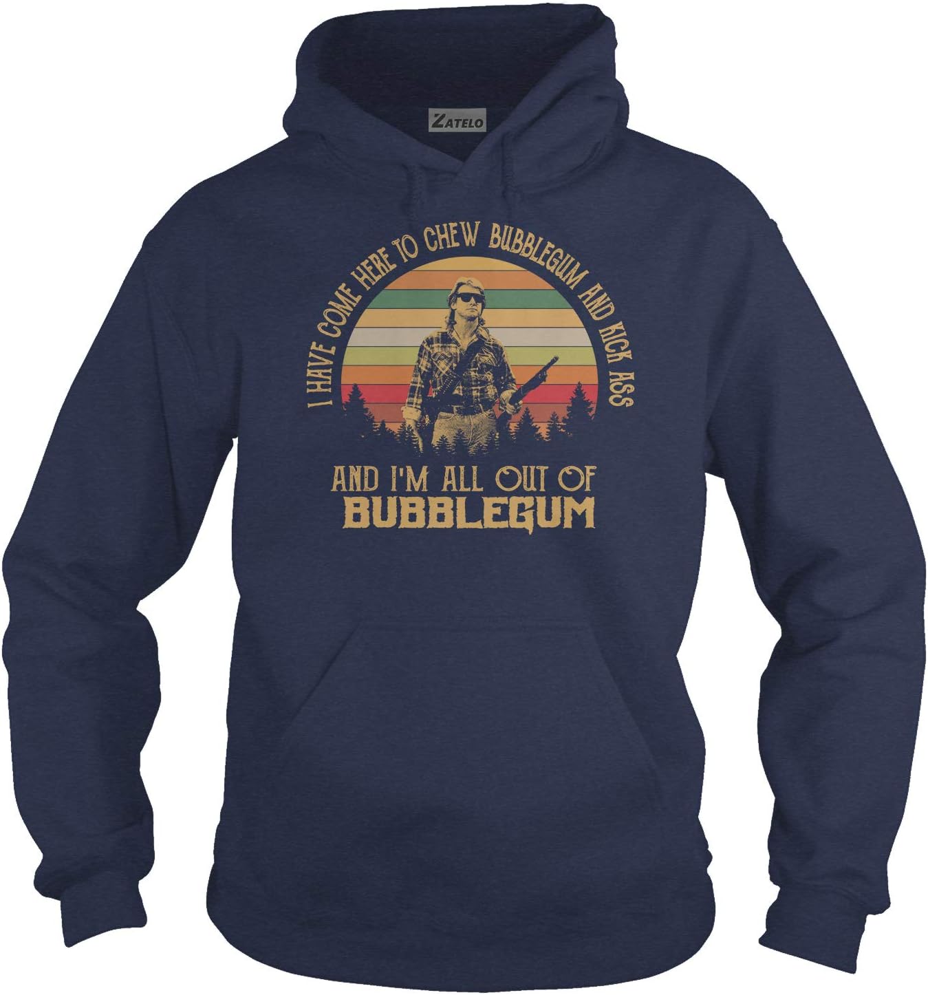 I Have Come HERE to CHEW Bubblegum and Kick Ass and I M All Out of Bubblegum - Vintage Retro T-Shirt