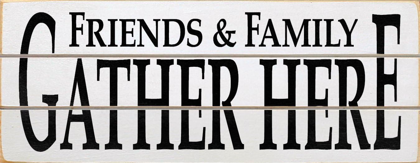 Slatted Wood Sign - Friends & Family Gather Here (Black)