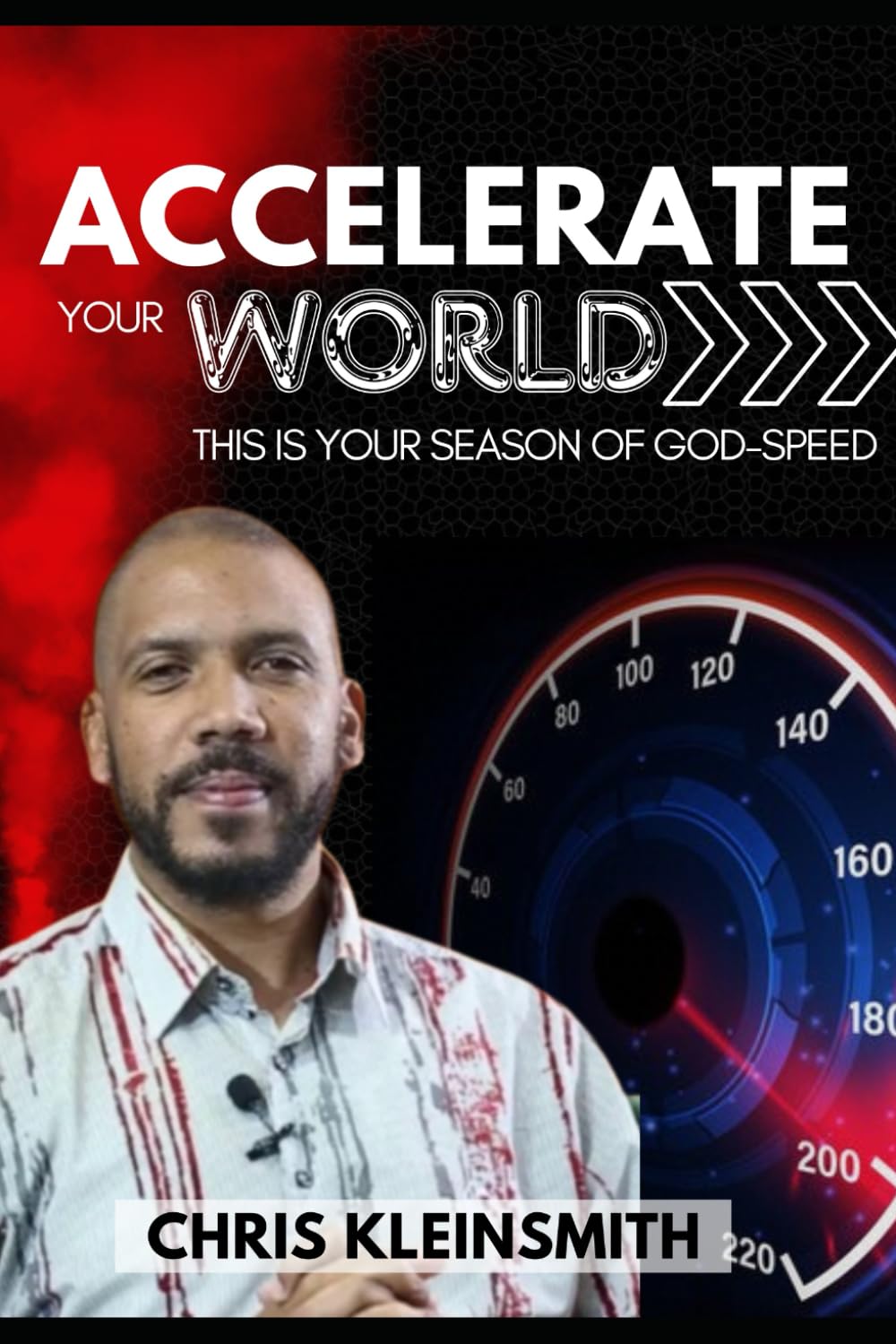 Accelerate your world: This is your season of God-speed