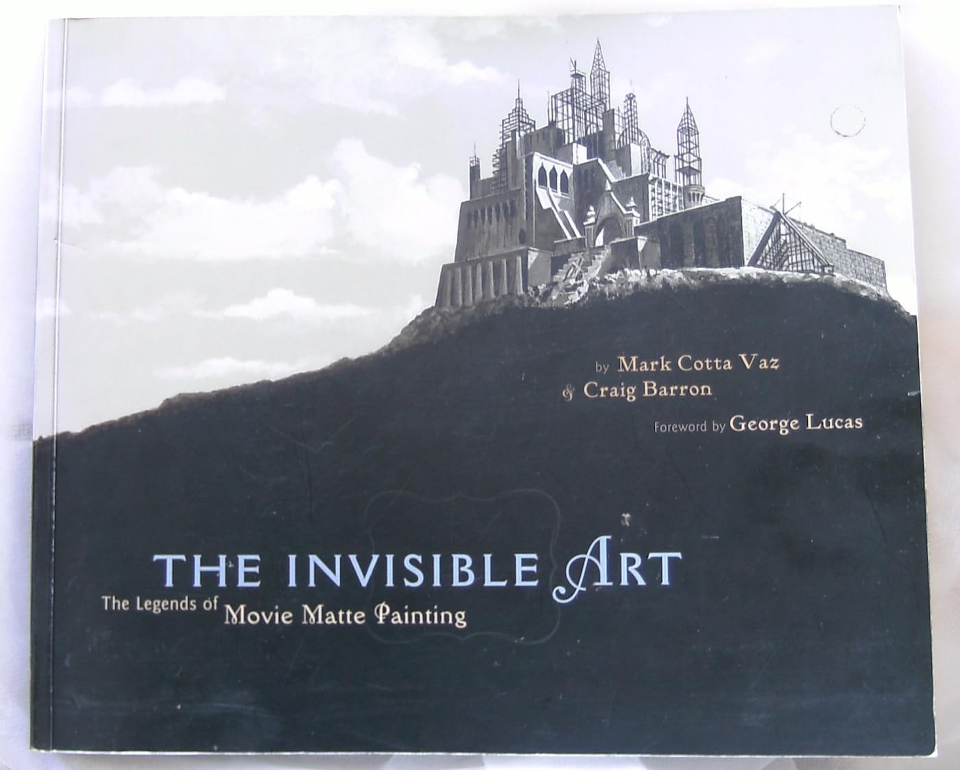 The Invisible Art: The Legends of Movie Matte Painting