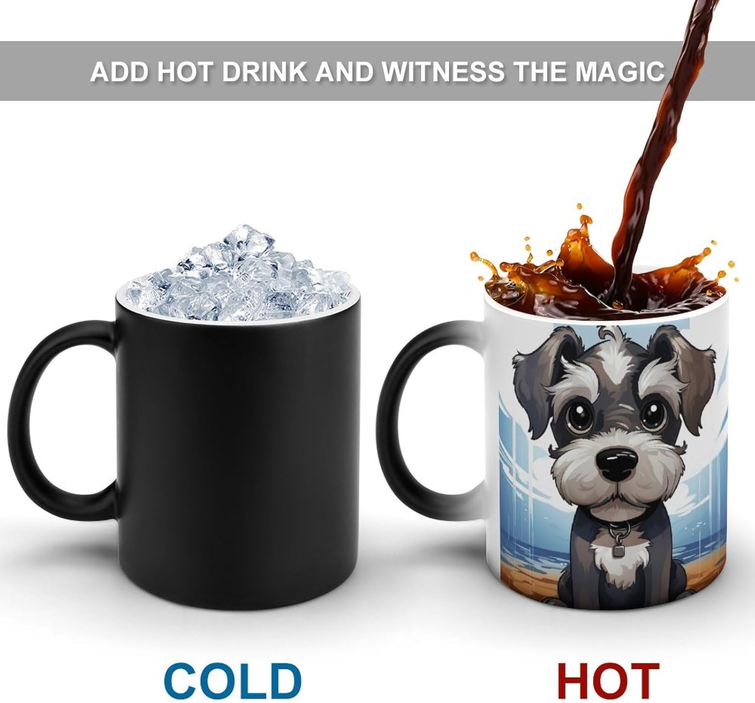 Color Changing Mug Adorable Schnauzer Printed Ceramic Coffee Mug Heat Changing Sensitive Mug Magic Heat Changing Coffee Mug Novelty Coffee Mugs