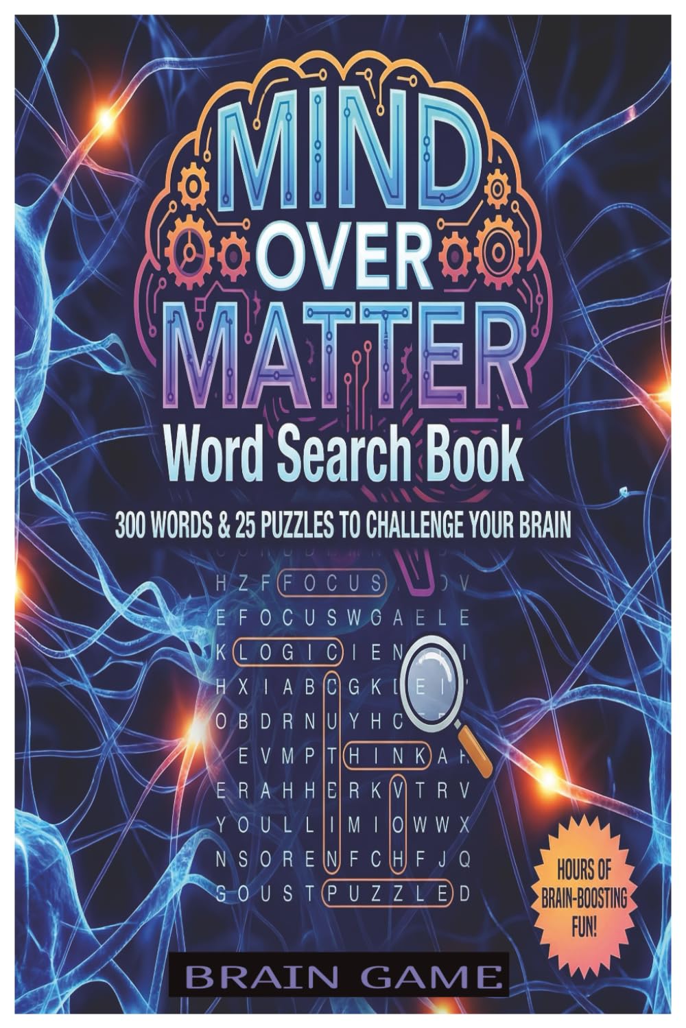 MIND OVER MATTER: Word Search] Sharpen the Mind and Strengthen Cognitive Skills (Brain Fitness Puzzle Games)