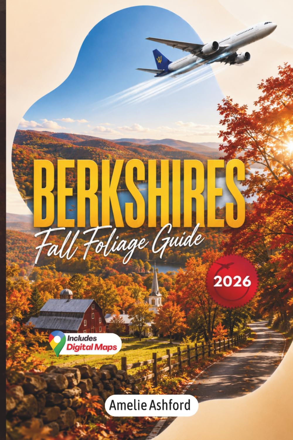 Berkshires Fall Foliage Guide 2026: Scenic Drives, Leaf-Peeping Routes, Hidden Gems, Road Trips, Hiking Trails, Fall Festivals and Local Tips for Exploring the Berkshires