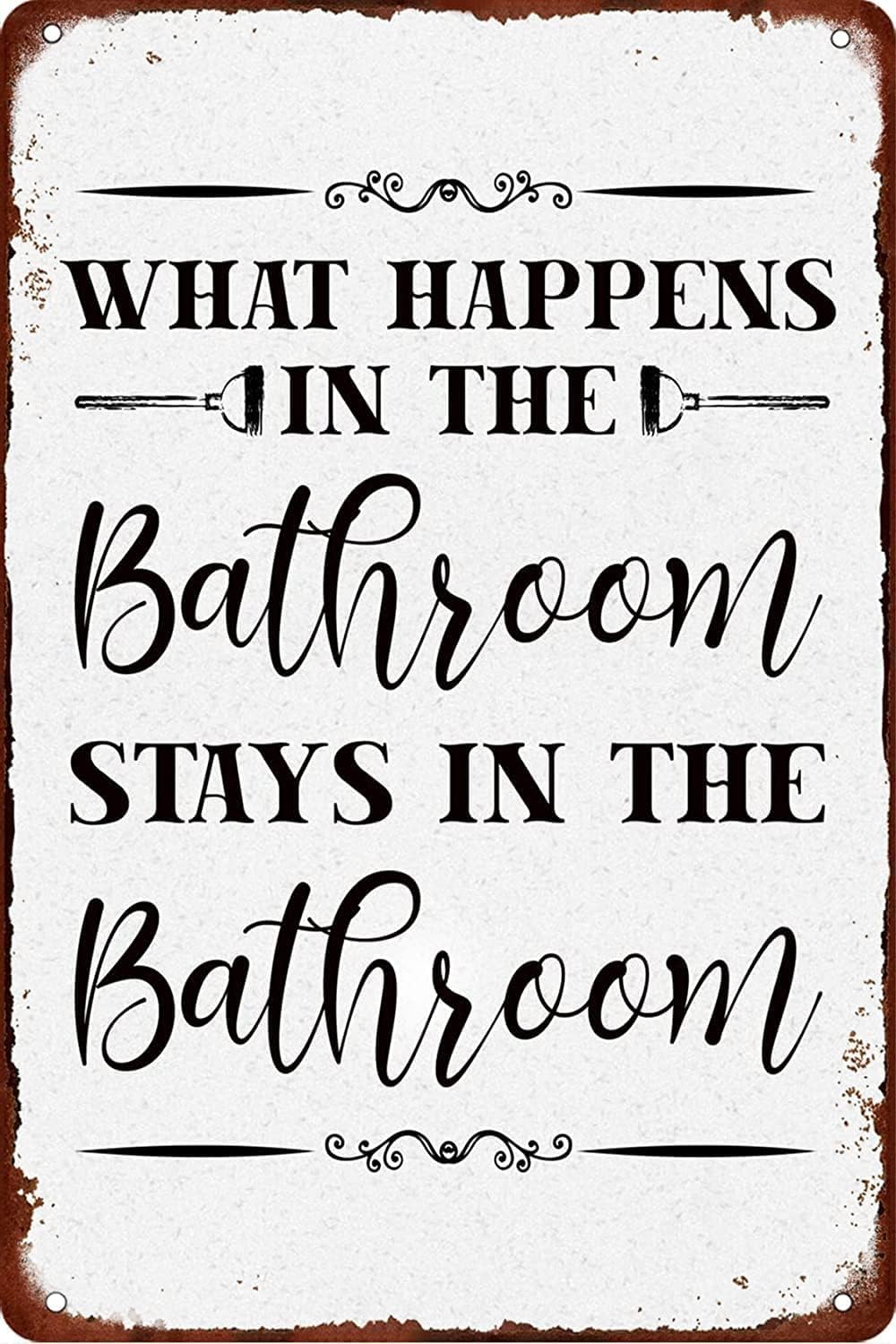 SMAZDFXX Vintage Funny Bathroom Poster Metal Sign What Happens In The Stays Tin Signs Retro Plaque Wall Decor For Home Office Club Bar Gym 5.5"x8"