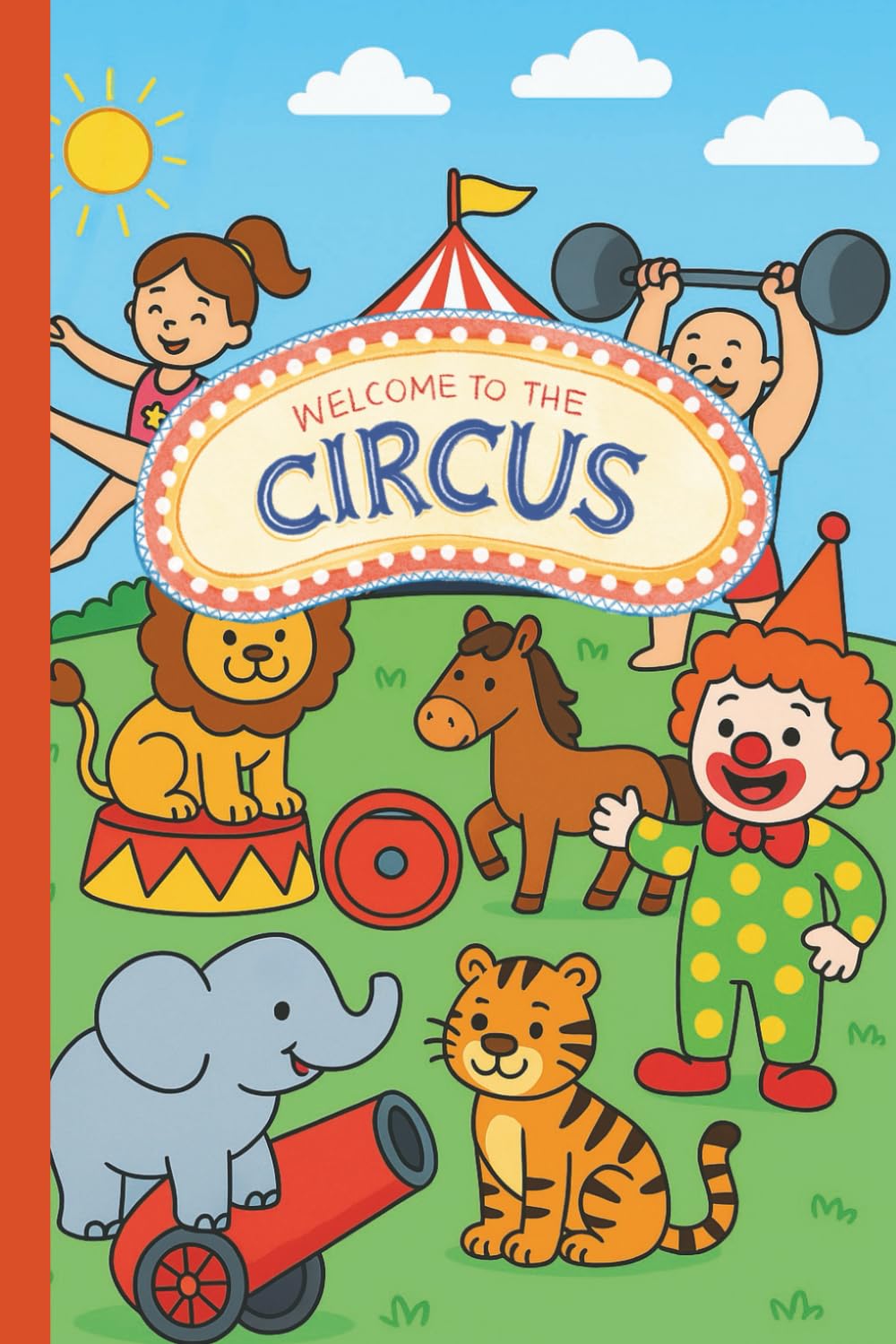 Mein erstes Zirkus-Malbuch: Fun and easy circus coloring pages for kids ages 3–7 – with clowns, animals, acrobats, and more!