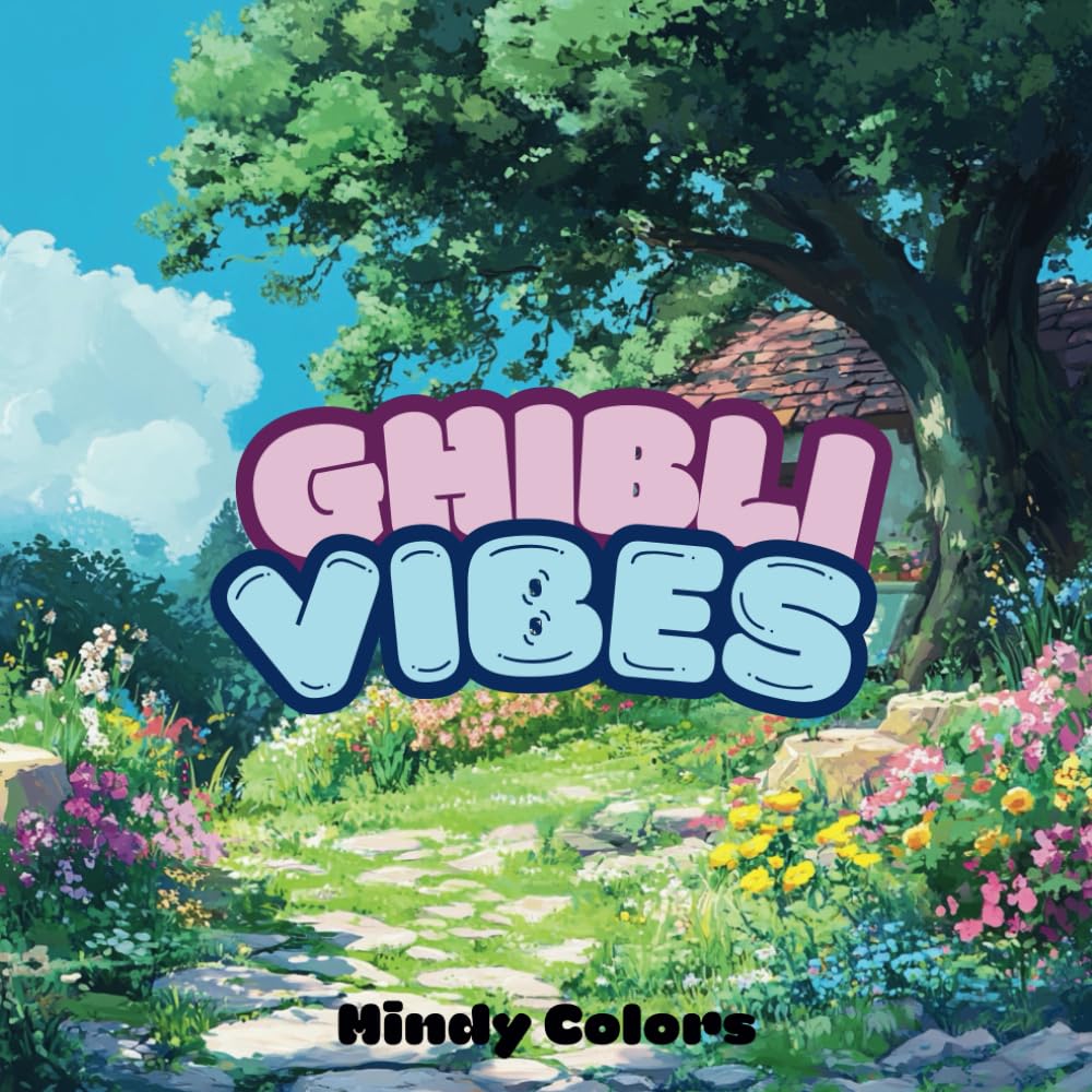 Ghibli Vibes: Coloring Book for Adults and Teens, Super Cute Designs of Cozy Spaces for Relaxation