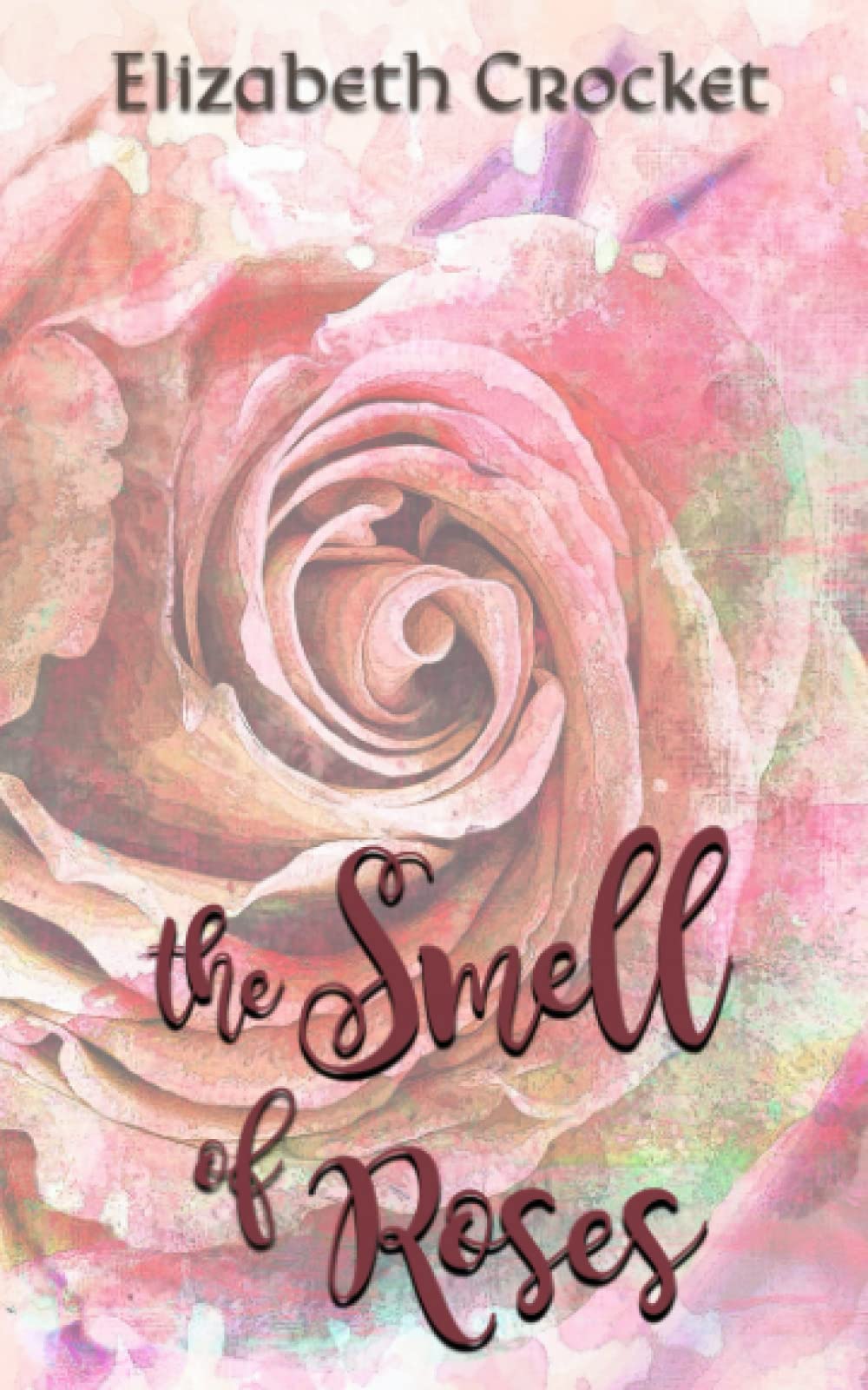 The Smell of Roses