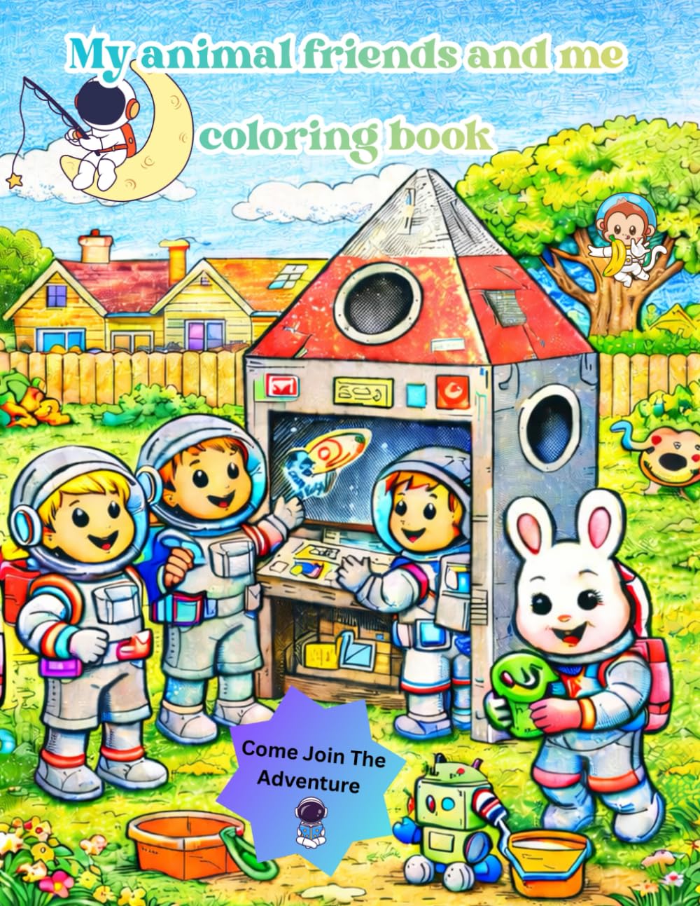 My Animal Friends And Me Coloring Book: My Animal Friends and Me A Wholesome Coloring Adventure of Family, Friendship, and Imagination