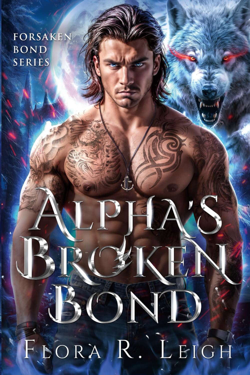 The Alpha's Broken Bond: A Rejected Mate's Hidden Bond Second Chance Romance (Surge of The Pack)
