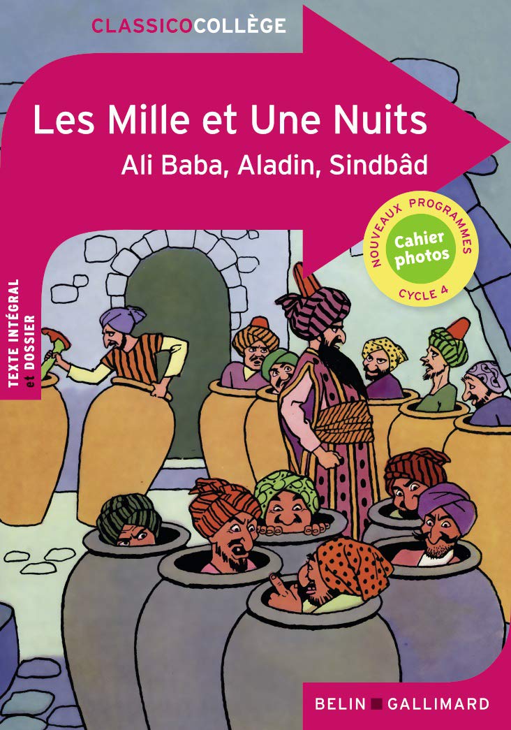 Les Mille et Une Nuits: Ali Baba, Aladin, Sindbâd