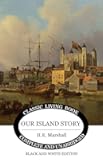 Our Island Story (Black and White Edition)