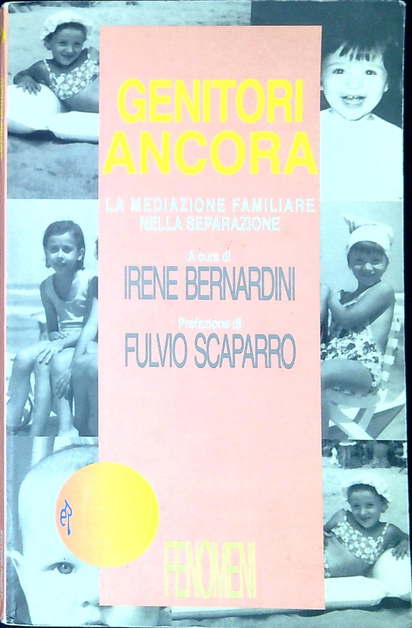 Genitori ancora. La mediazione familiare nella separazione