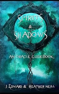 Spirits & Shadows - An Oracle Guidebook