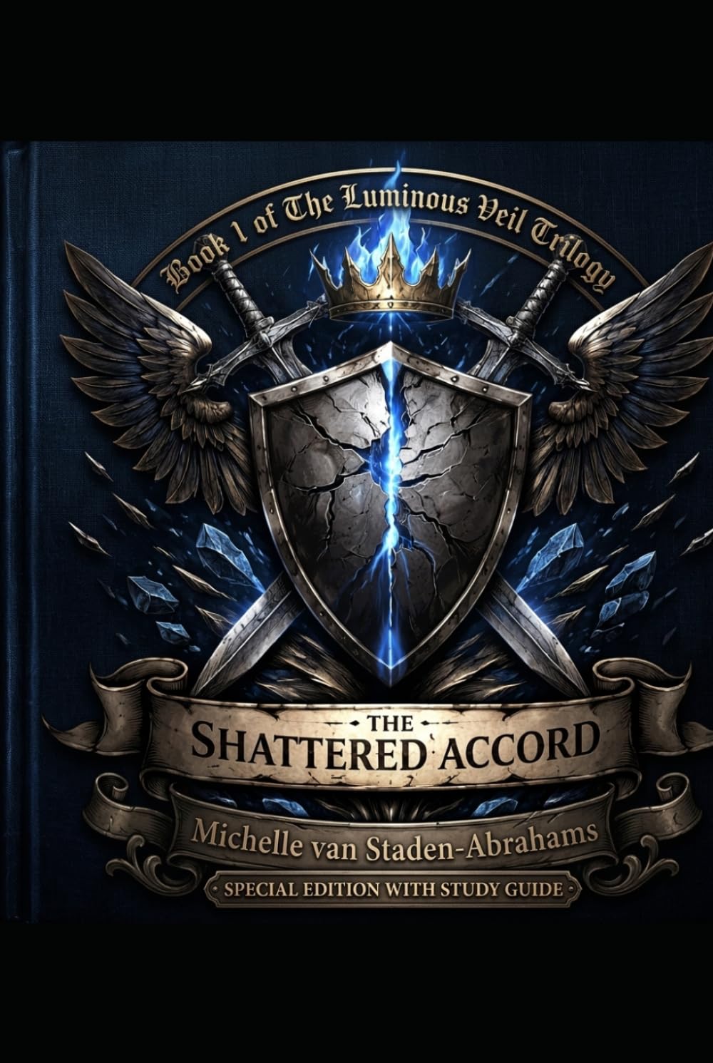 The Luminous Veil Trilogy: The Broken Accord