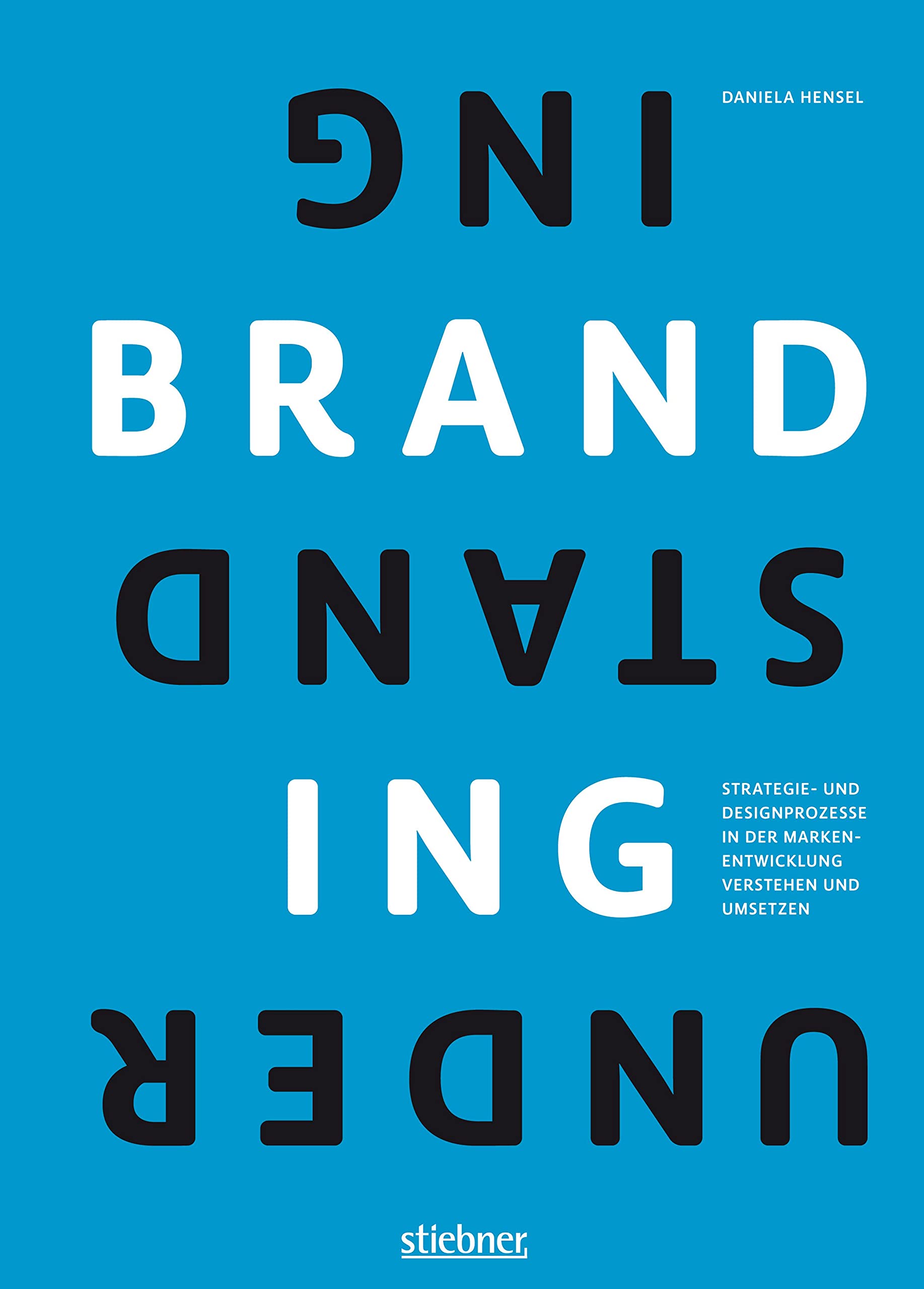 Understanding Branding de la stratégie au design de marque en édition allemande
