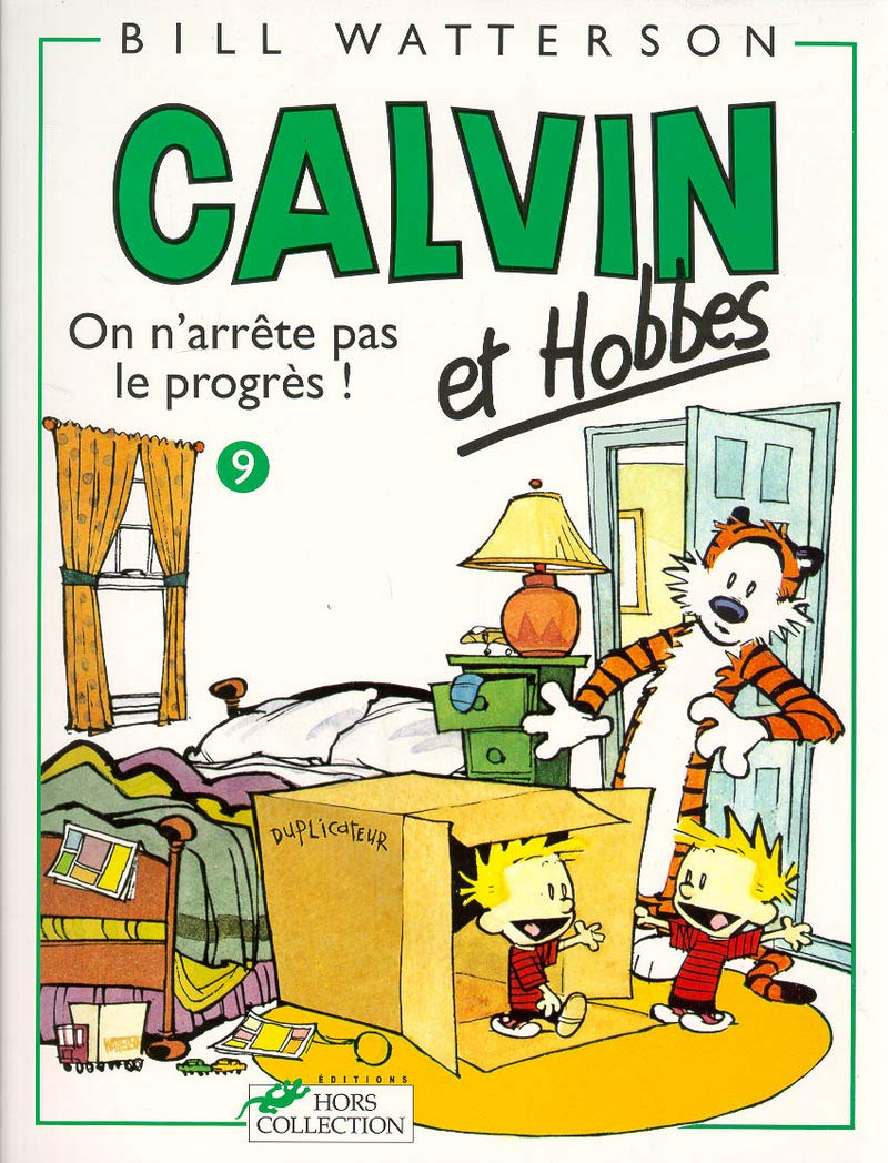 Calvin & Hobbes (in French): Calvin & Hobbes 9/on N'arrete Pas Le Progres !