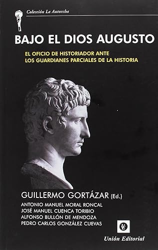 Bajo el Dios augusto (LA ANTORCHA)