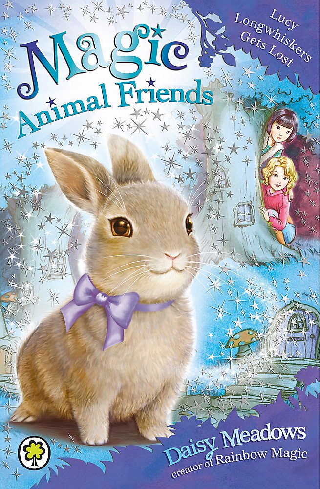 Magic Animal Friends: Lucy Longwhiskers Gets Lost: Book 1