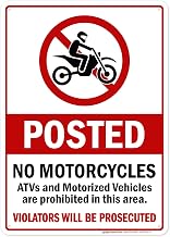 My Sign Center sign prohibiting motorcycles ATVs and motorized vehicles