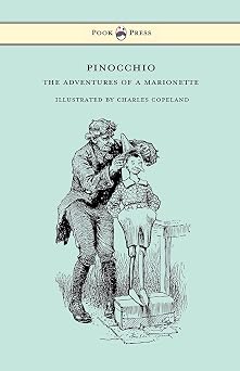 Pinocchio - The Adventures of a Marionette - Illustrated by Charles Copeland