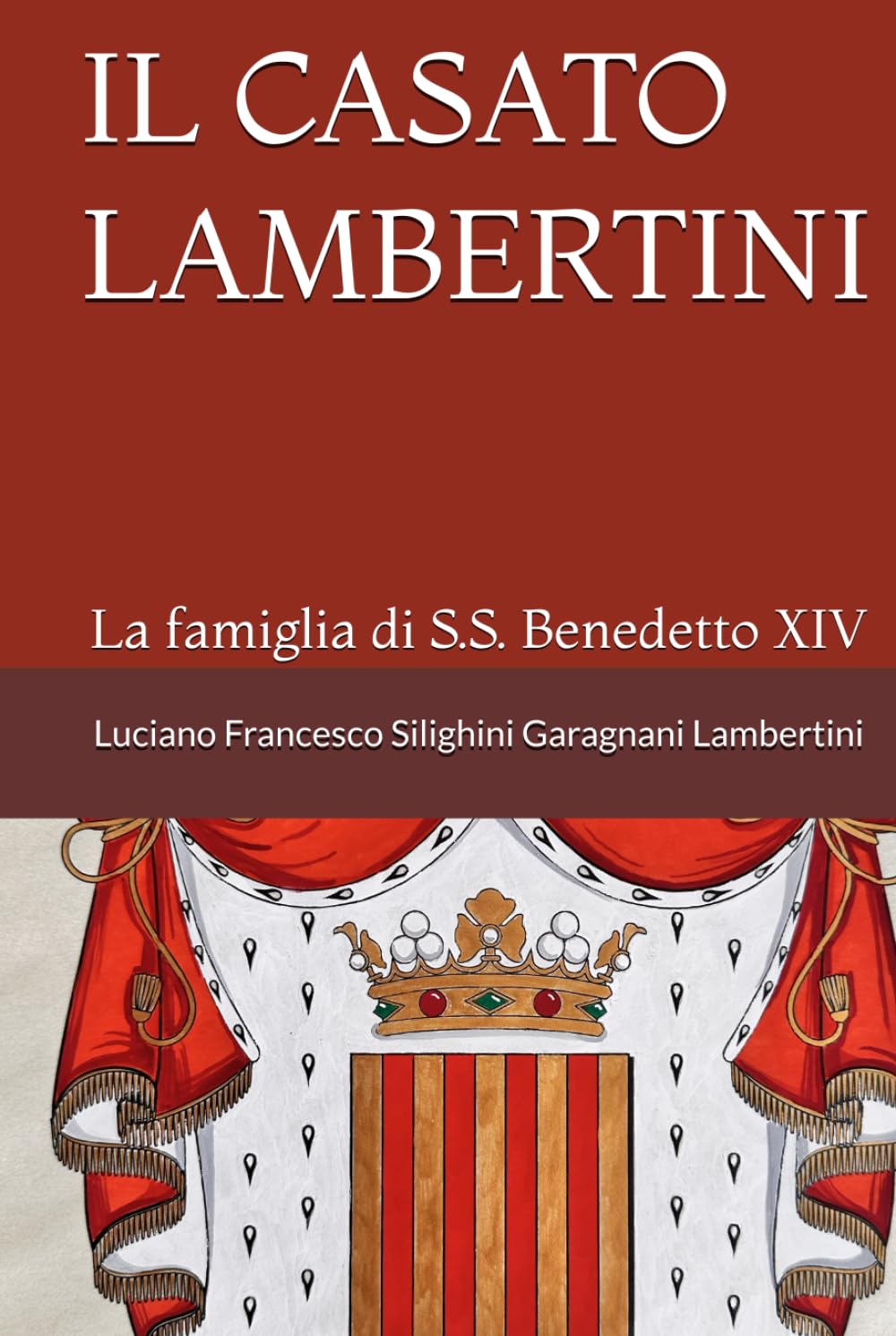 IL CASATO LAMBERTINI: La famiglia di S.S. Benedetto XIV