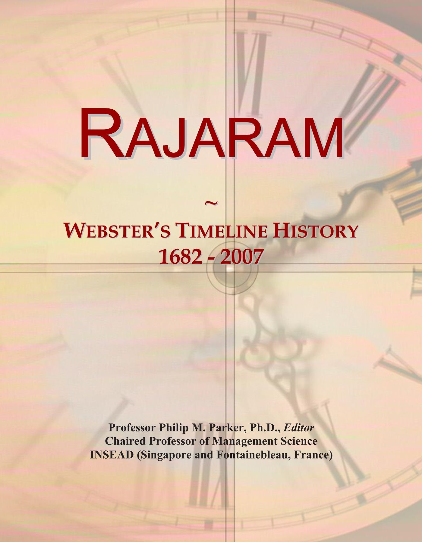 Rajaram: Webster's Timeline History, 1682 - 2007