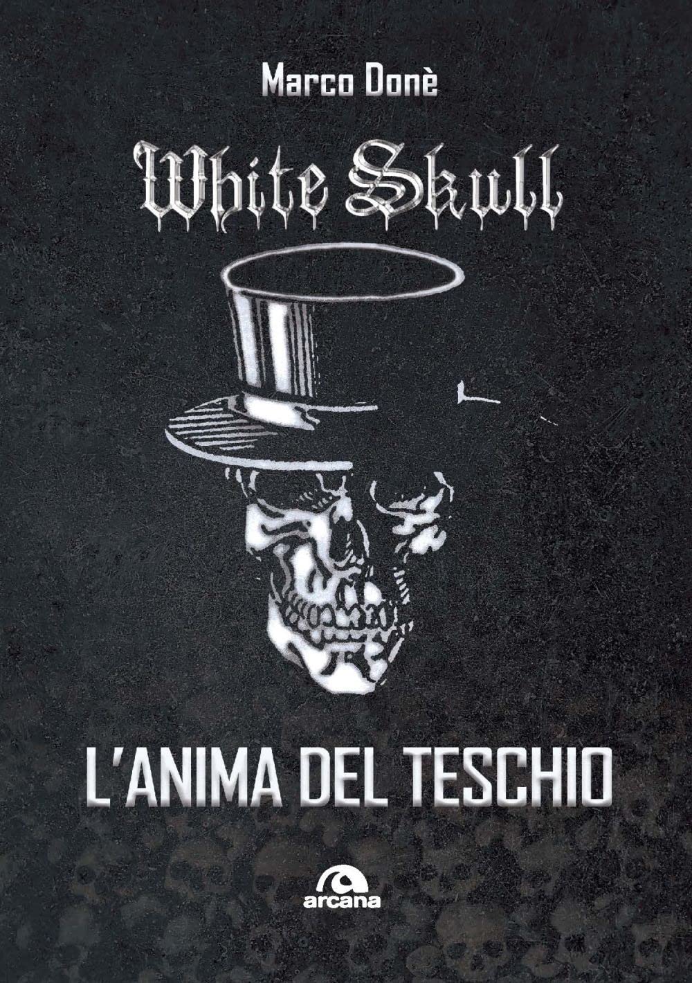 White Skull. L'anima Del Teschio - 4