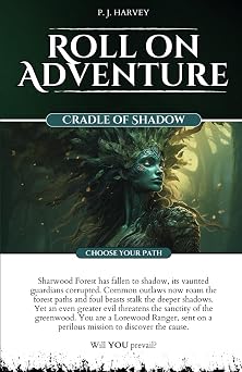 Cradle of Shadow Roll on Adventure Choose Your Path Gamebook 3
