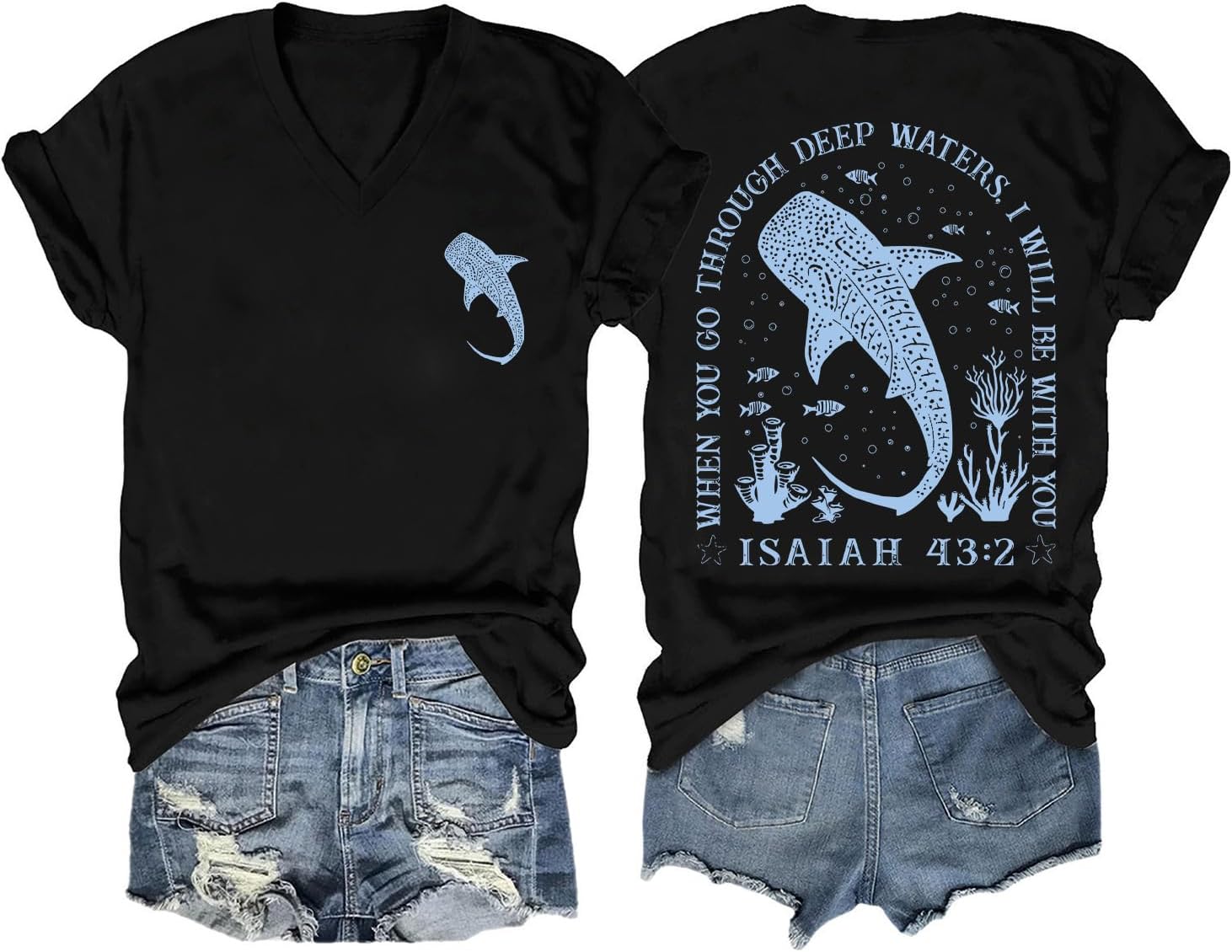 Whale Shark Shirt Whale Ocean T-Shirt When You Go Through Deep Waters Whale Shirt Christian Shirts for Women Men