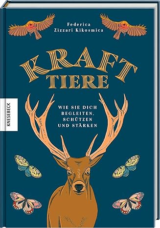 Krafttiere: Wie sie dich begleiten, schützen und stärken*