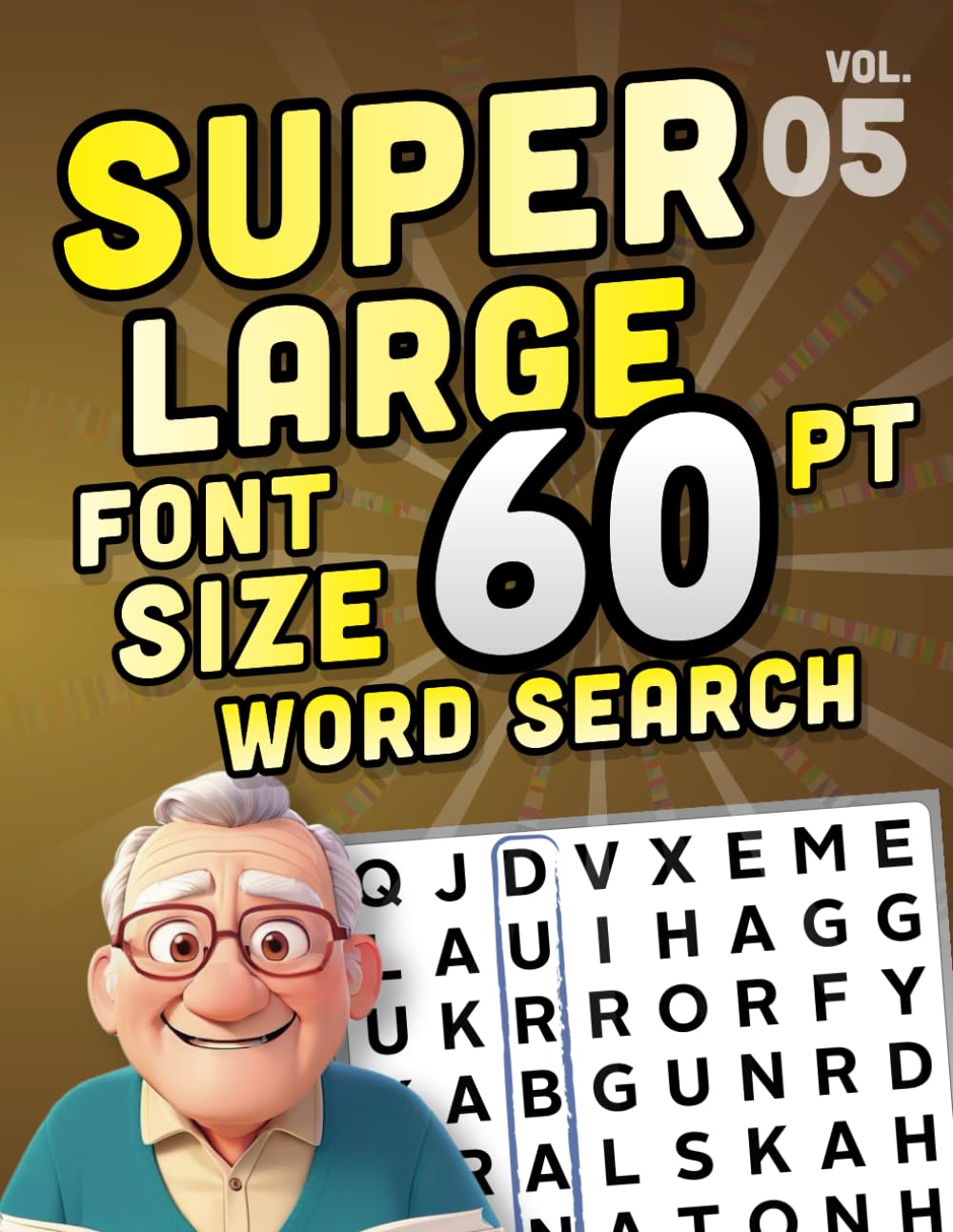 SUPER LARGE FONT SIZE 60 pt WORD SEARCH, vol. 05: Huge Print Puzzle Book with Jumbo XL Letters for the Visually Impaired and Seniors (THEMED WORD SEARCH, SUPER LARGE FONT SIZE 60 pt)